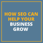 How SEO can help your business grow